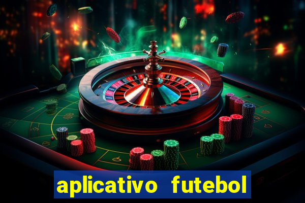 aplicativo futebol caminho da sorte